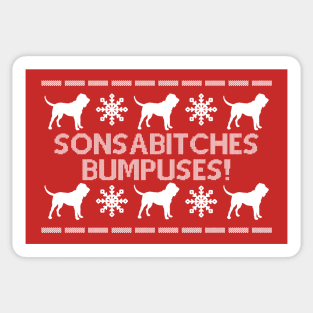 Sonsabitches Bumpuses! Sticker